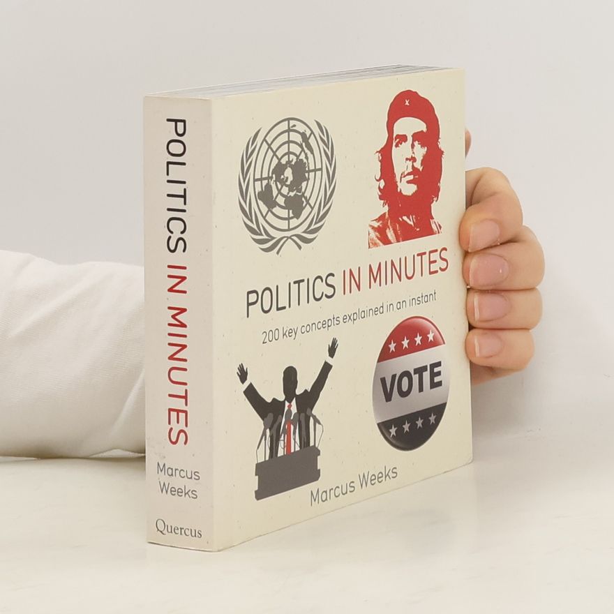 Marcus Weeks Politics in Minutes