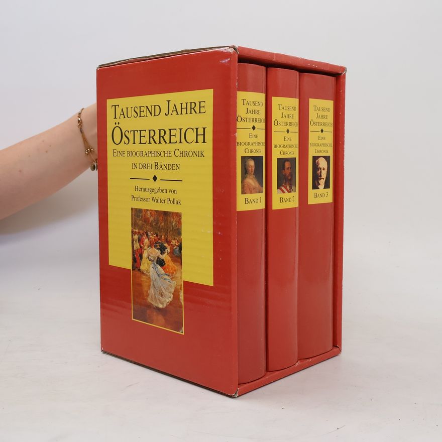 Autorenkollektiv Tausend Jahre Österreich. Eine Biographische Chronik. Band 1-3