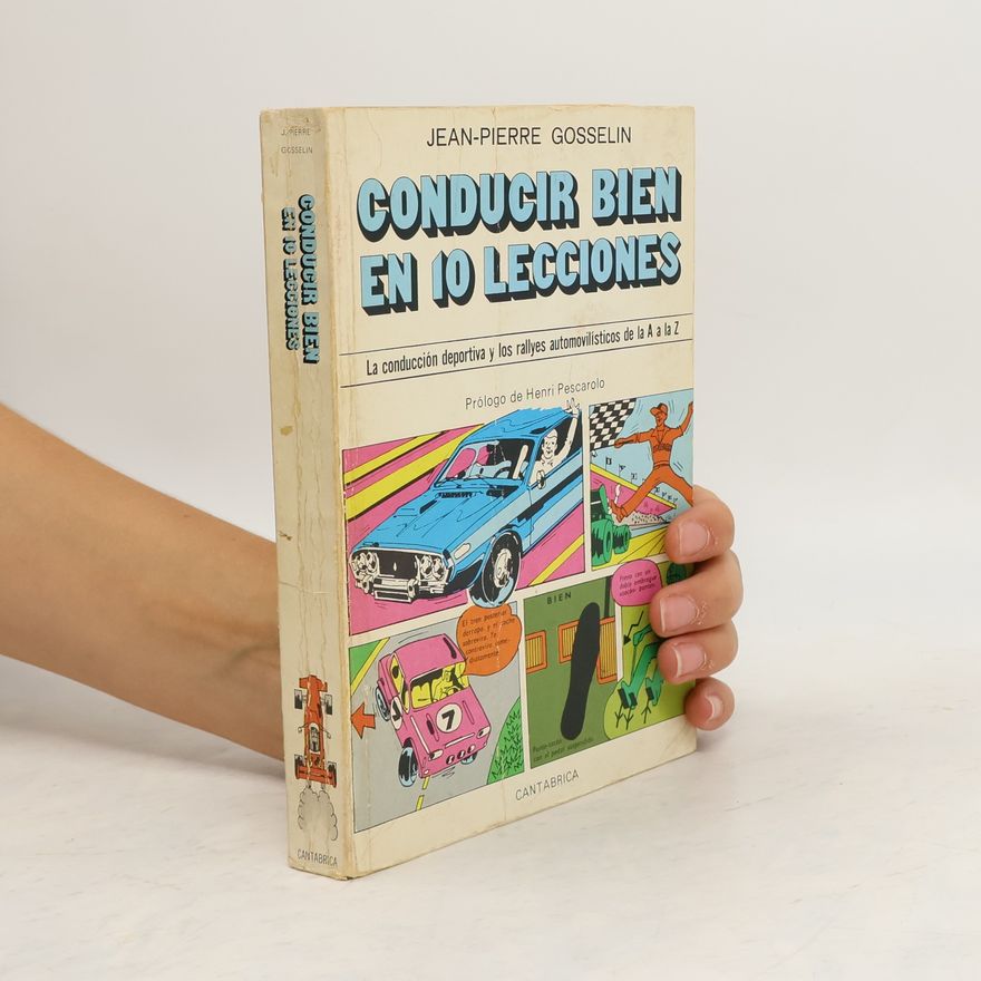 Jean Pierre Gosselin Conducir Bien En 10 Lecciones