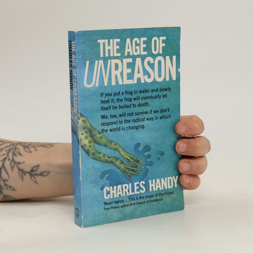 Charles Handy Age of Unreason