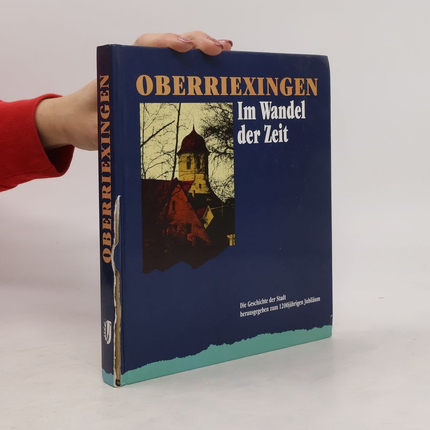 Elsbeth Sieb Oberriexingen im Wandel der Zeit