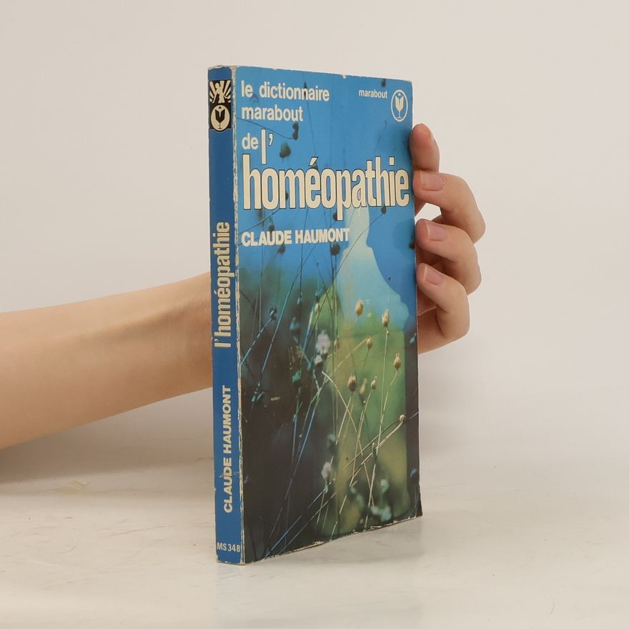Claude Haumont Dictionnaire marabout de l'homéopathie
