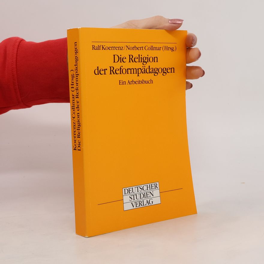 Ralf Koerrenz Die Religion der Reformpädagogen