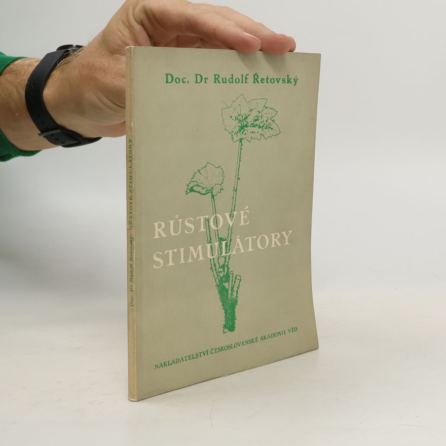Rudolf Řetovský Růstové stimulátory
