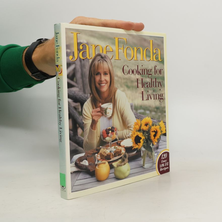 Robin Miller Jane Fonda Cooking for Healthy Living