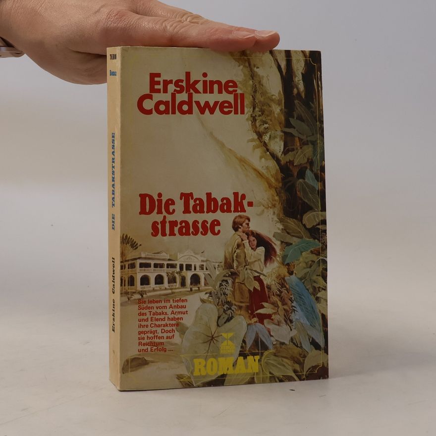 Erskine Caldwell Die Tabakstrasse