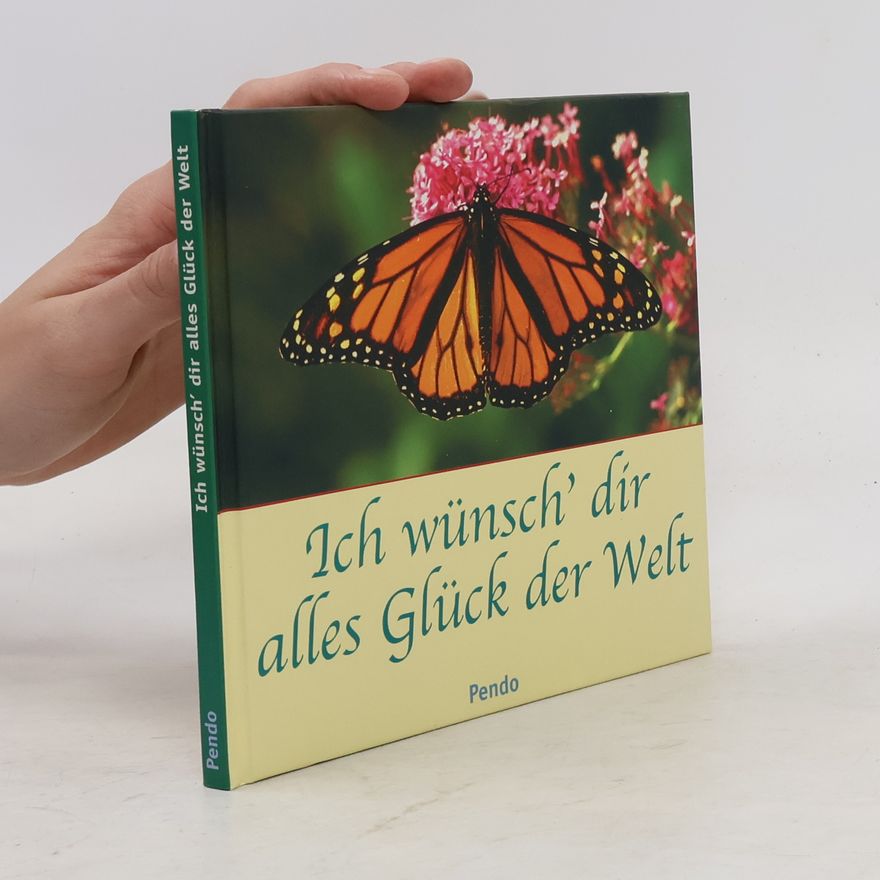 Autorenkollektiv Ich wünsch' dir alles Glück der Welt