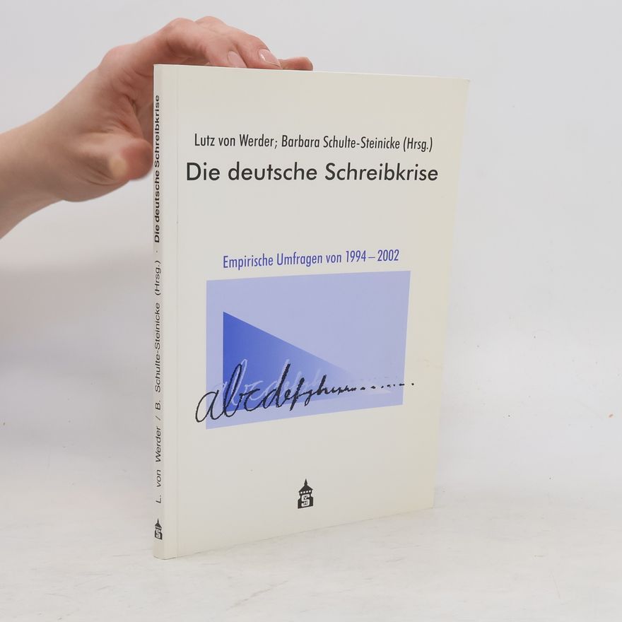 Lutz von Werder Die deutsche Schreibkrise