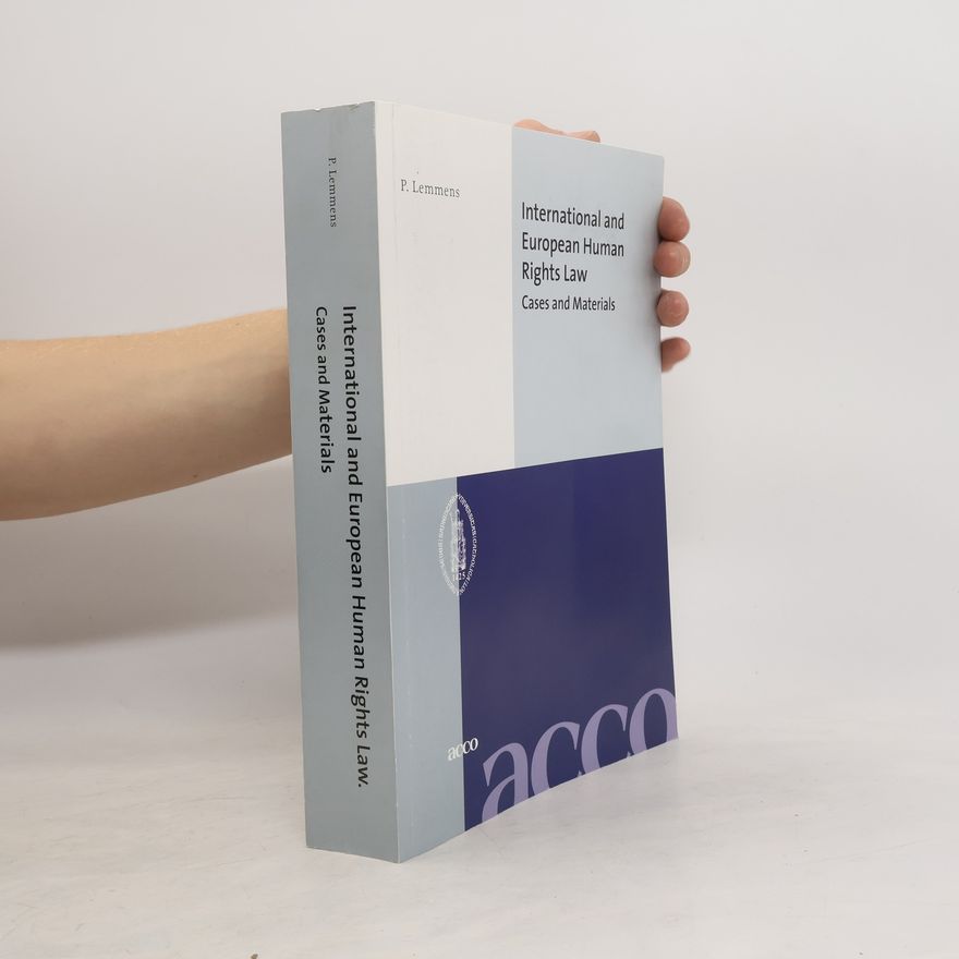 P. Lemmens International and European Human Rights Law