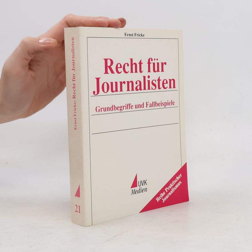 Ernst Fricke Recht für Journalisten