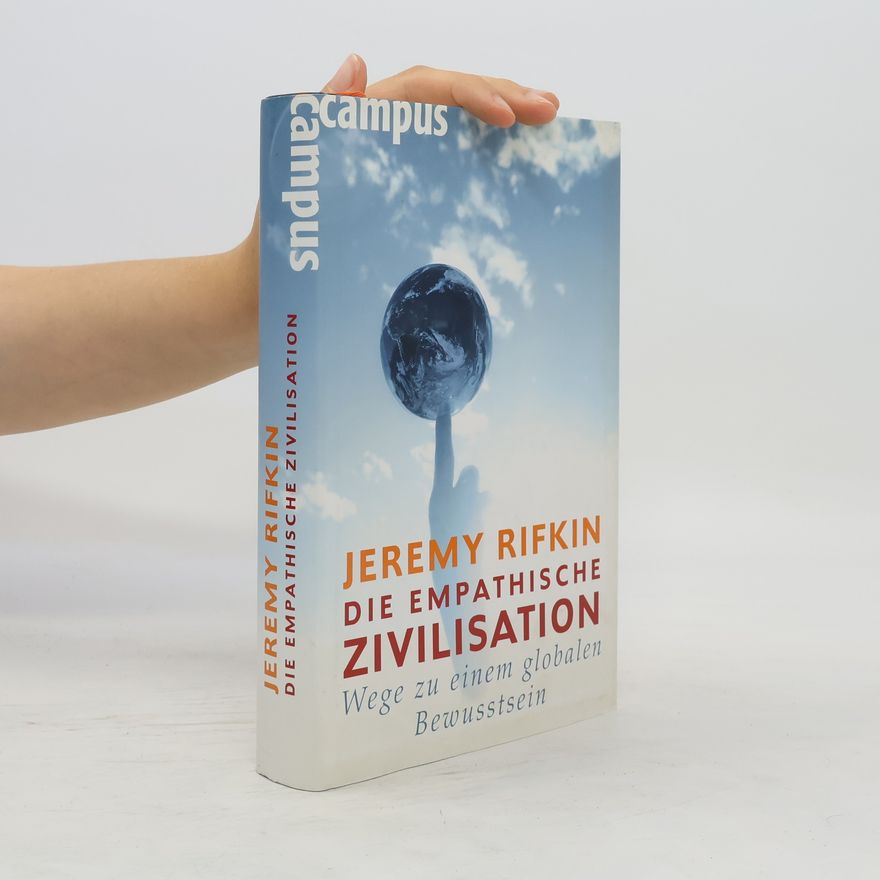Jeremy Rifkin Die empathische Zivilisation