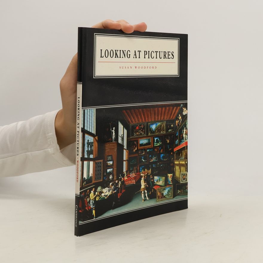 Susan Woodford Looking at Pictures