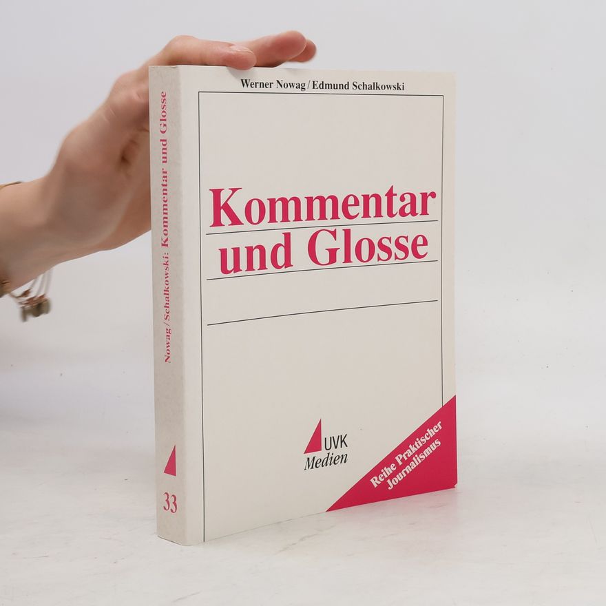 Werner Nowag Kommentar und Glosse