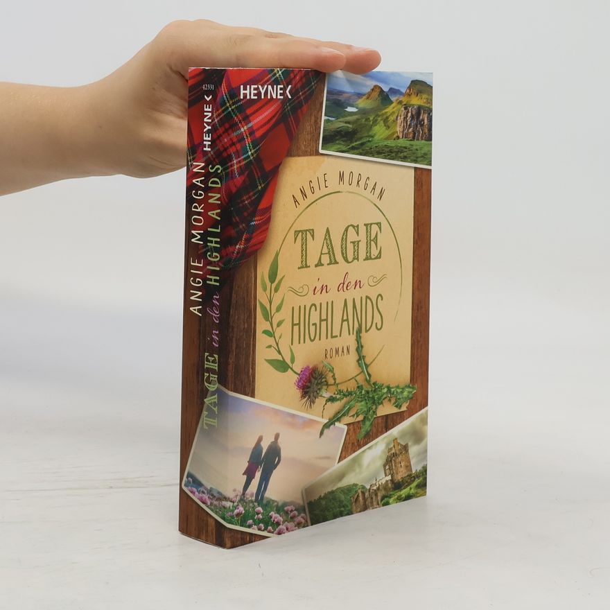 Angie Morgan Tage in den Highlands