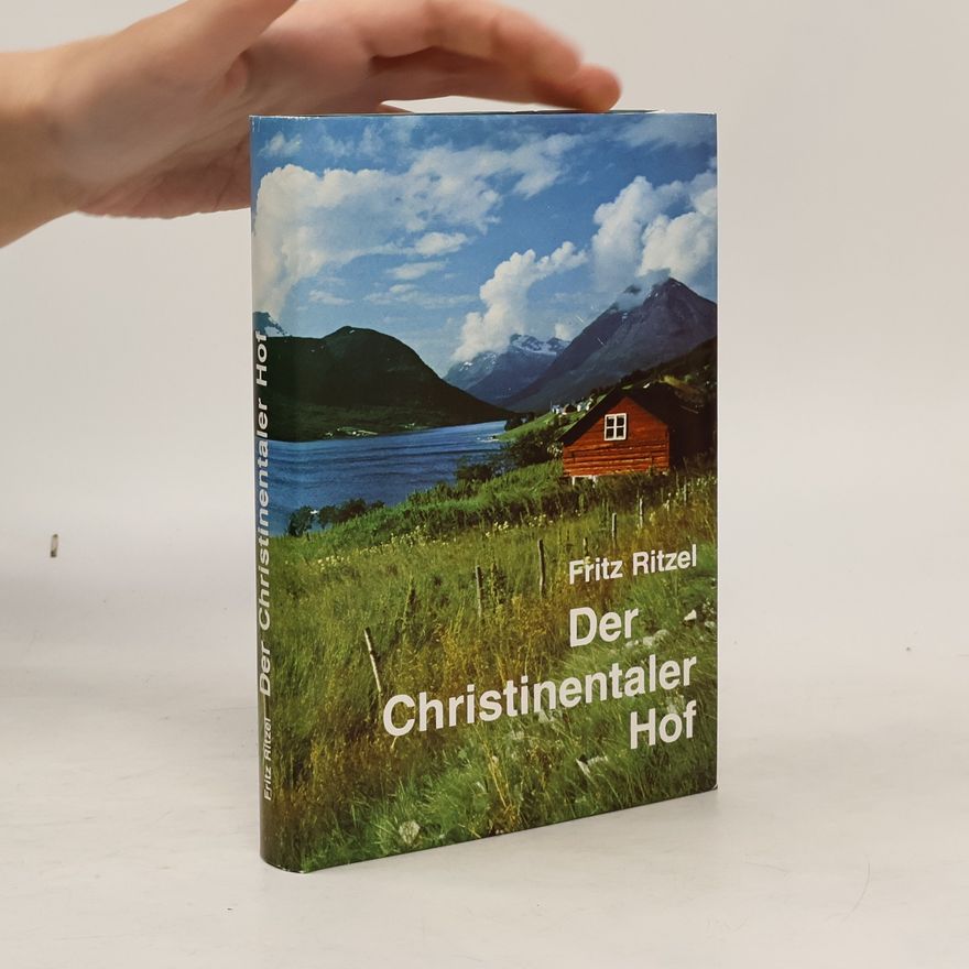 Fritz Ritzel Der Christinentaler Hof