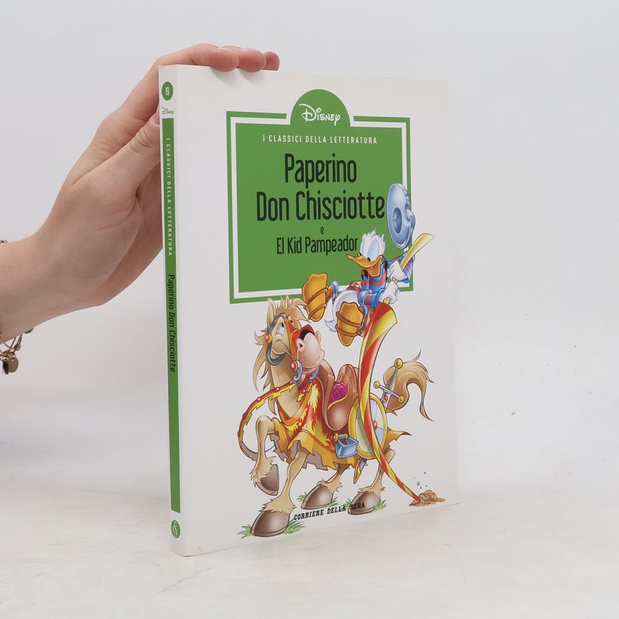 AA.VV. Paperino Don Chisciotte e El Kid Pampeador
