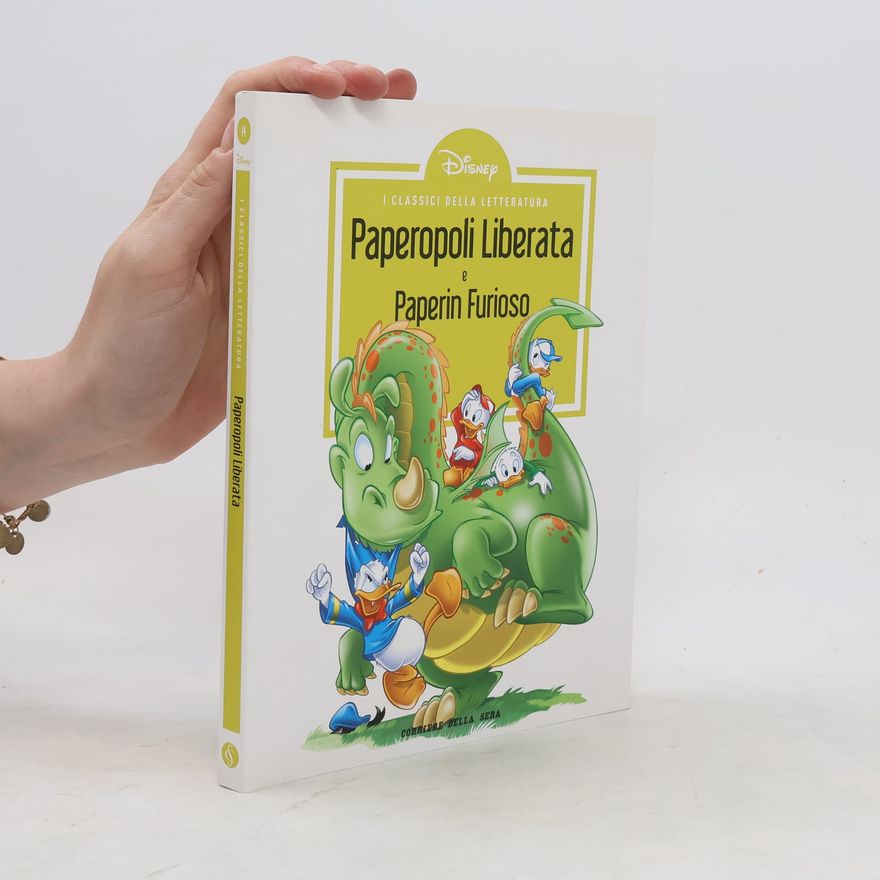 Walt Disney Paperopoli liberata e Paperin furioso