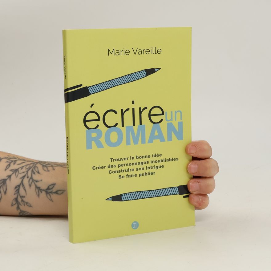 Marie Vareille Ecrire un roman