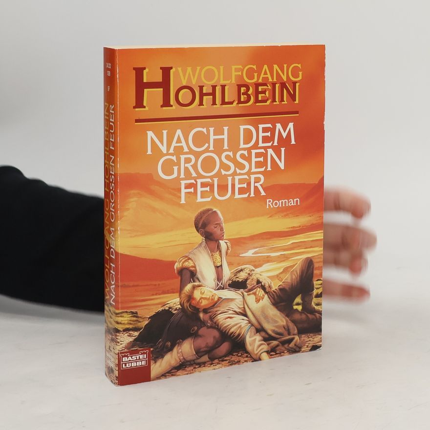 Wolfgang Hohlbein Nach dem grossen Feuer