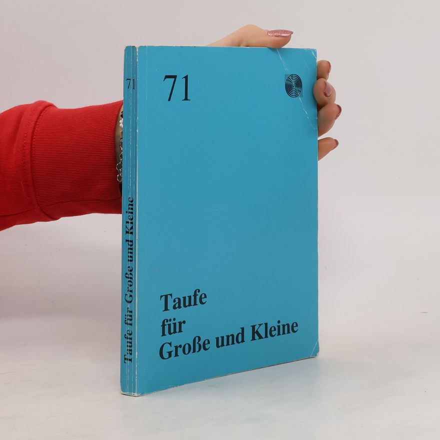 Autorenkollektiv Taufe für Große und Kleine 71