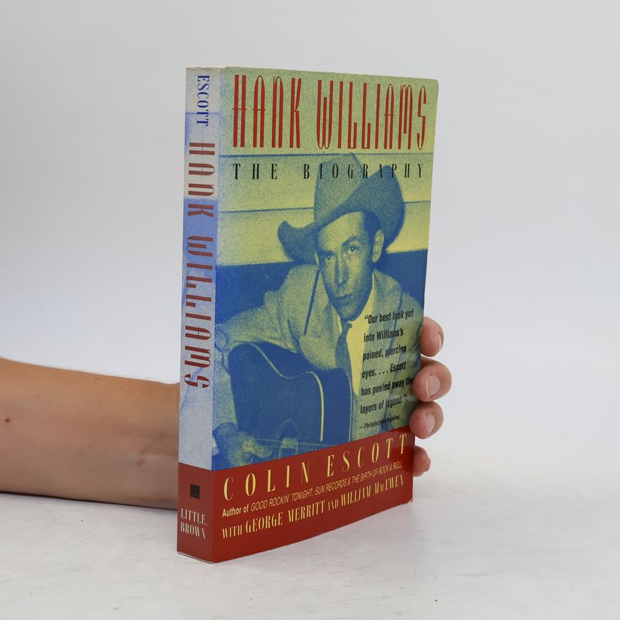 Colin Escott Hank Williams