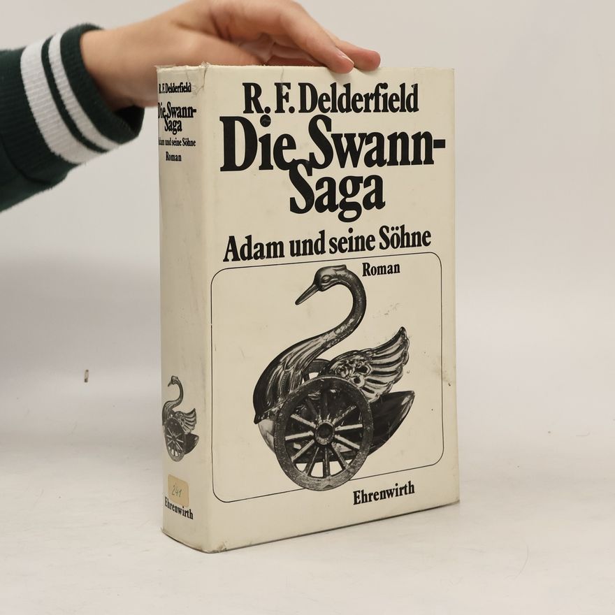 Delderfield R. F. Adam und seine Söhne
