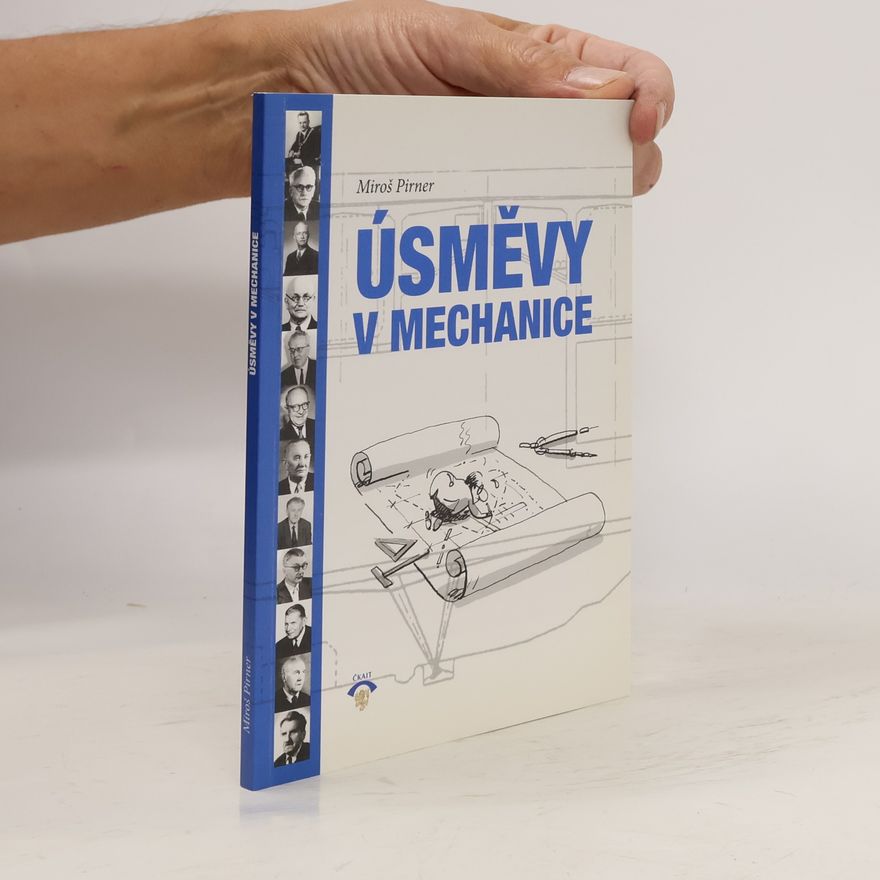 Miroš Pirner Úsměvy v mechanice