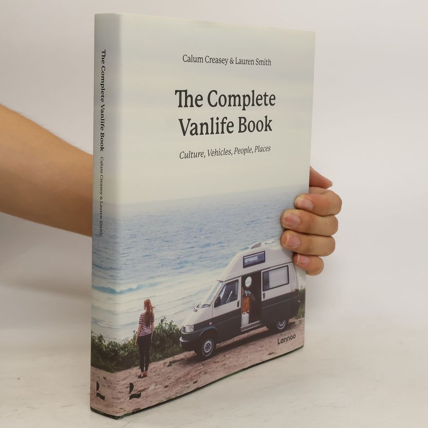 Calum Creasey The Complete Vanlife Book