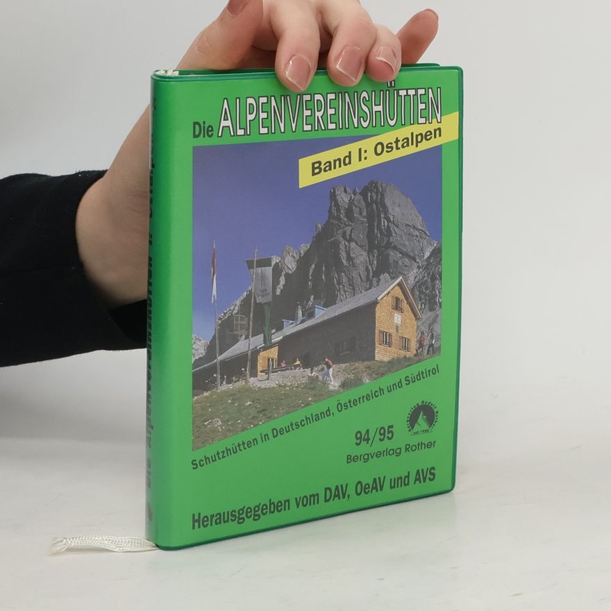 Kurt Kettner Die Alpenvereinshütten