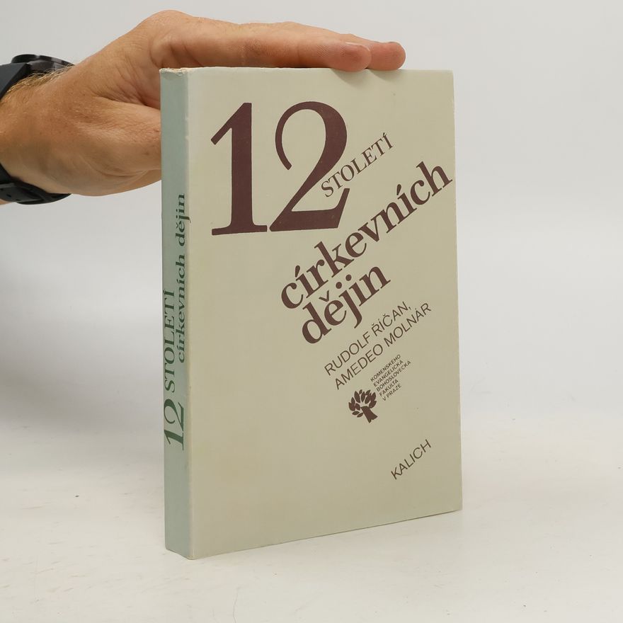 Rudolf Říčan 12 století církevních dějin