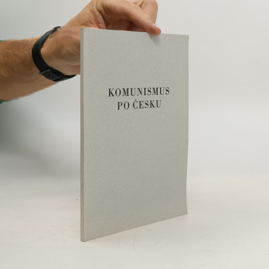 Jiří Stránský Komunismus po Česku (číslovaný výtisk)