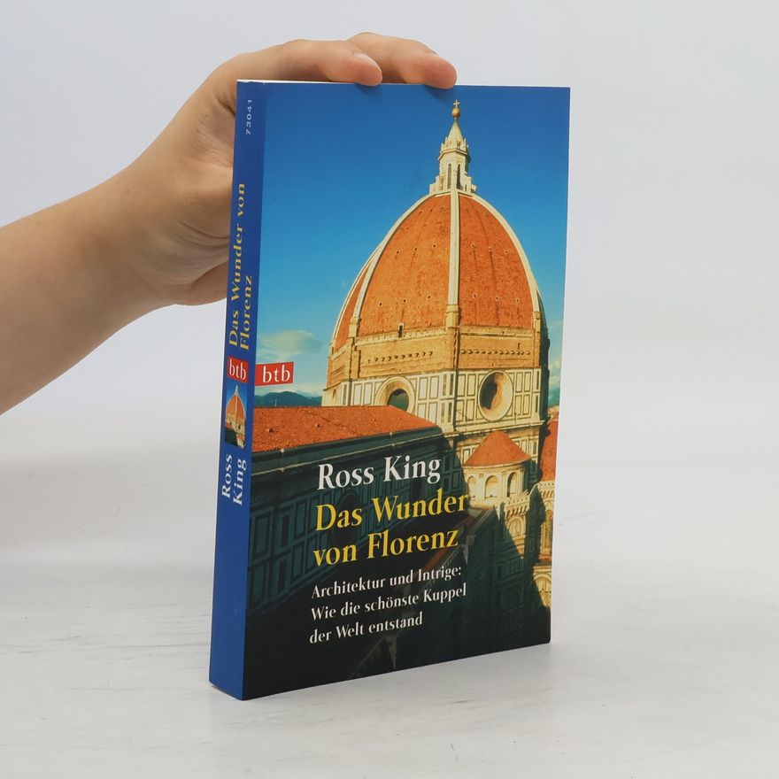 Ross King Das Wunder von Florenz