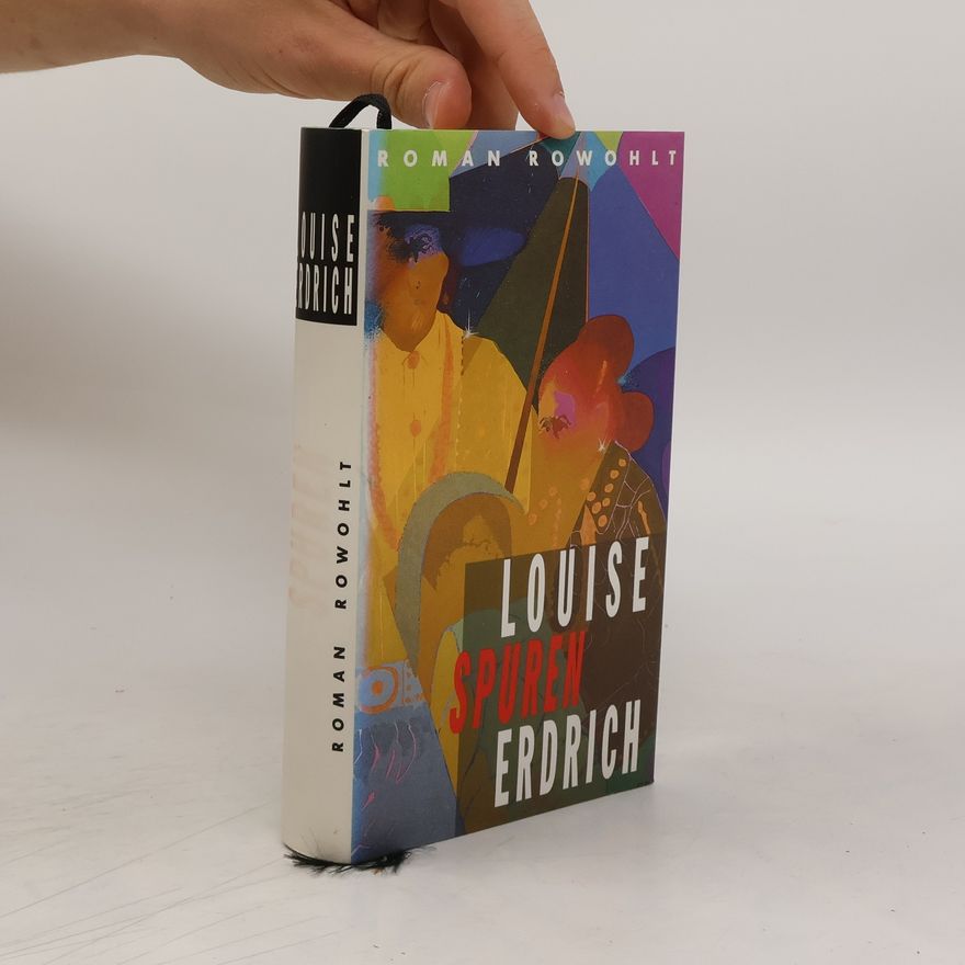 Louise Erdrich Spuren