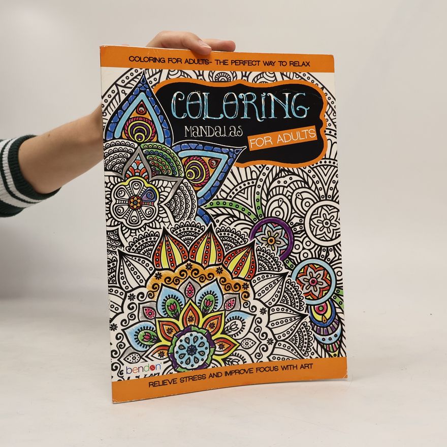 Collectif d'auteurs Coloring Mandalas. For Adults