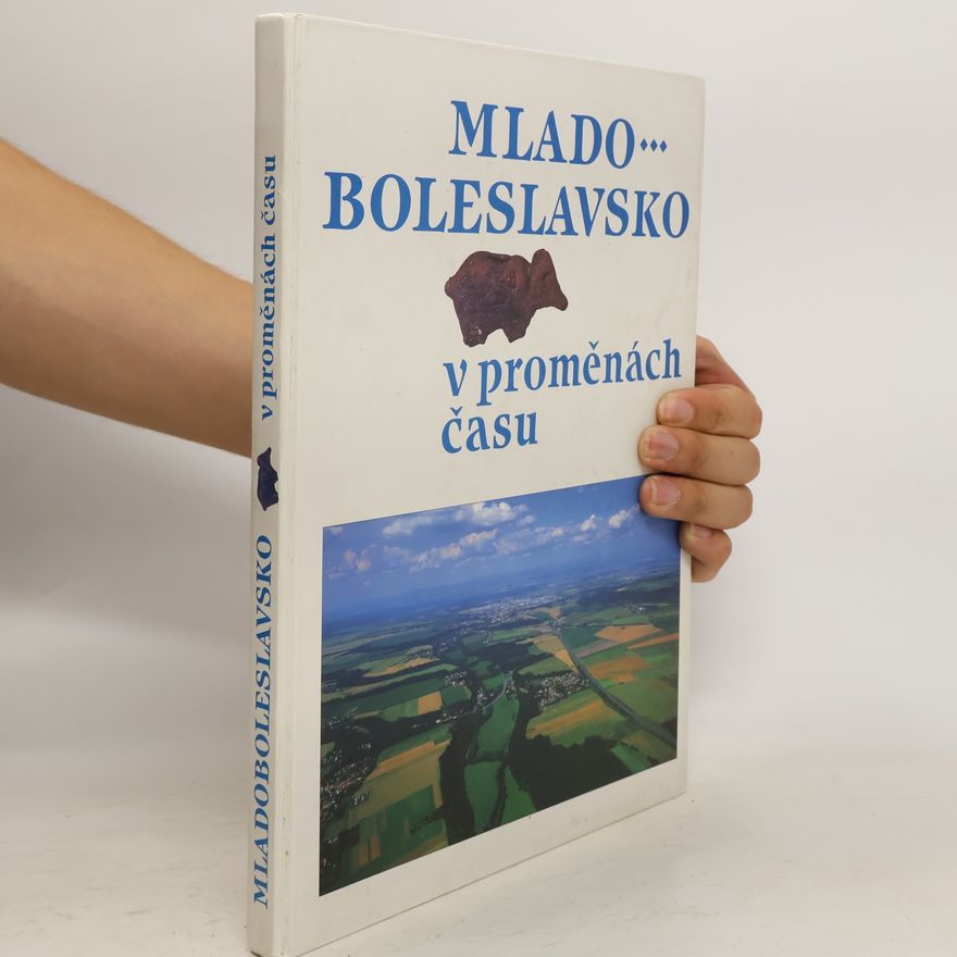 Kolektív autorov Mladoboleslavsko v proměnách času