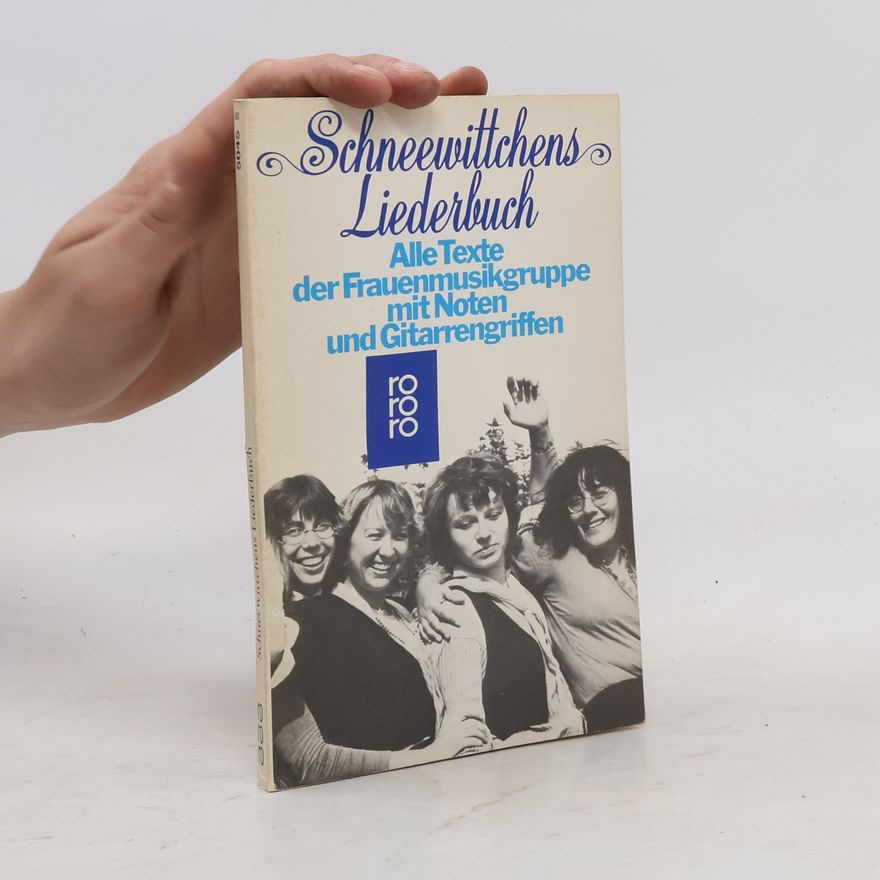 Autorenkollektiv Schneewittchens Liederbuch