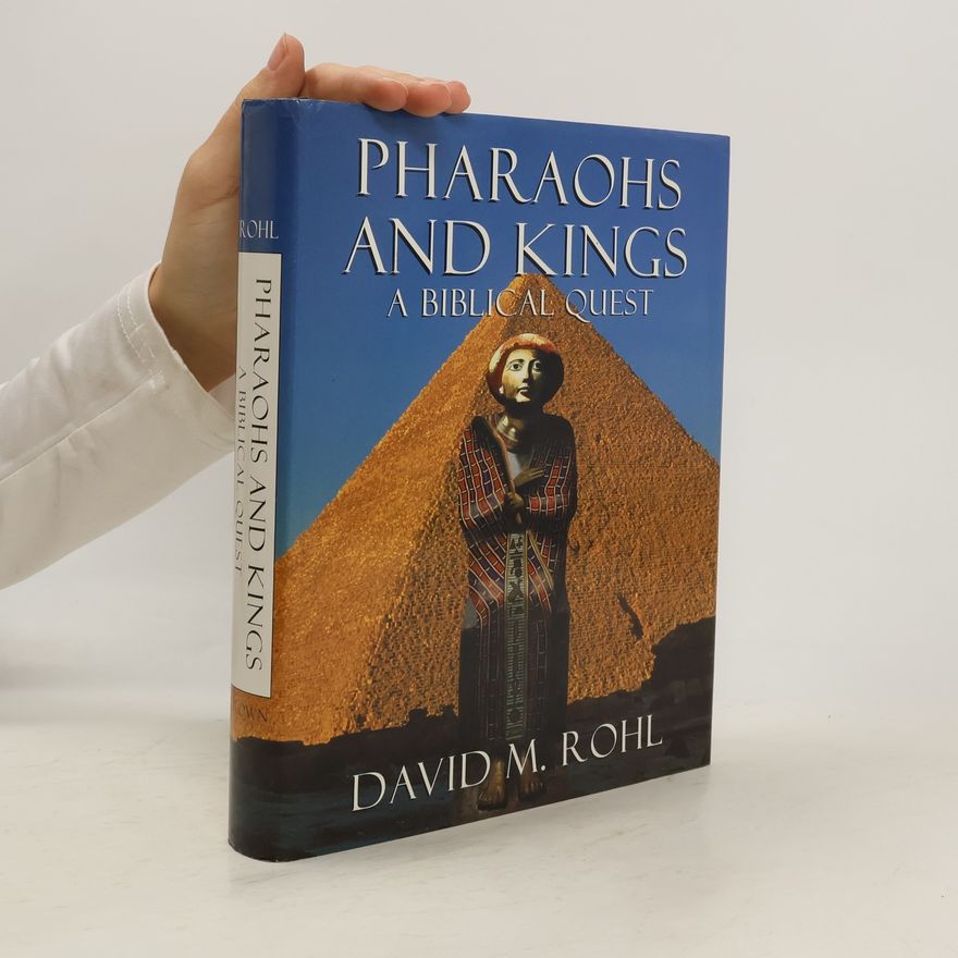 David Rohl Pharaohs And Kings