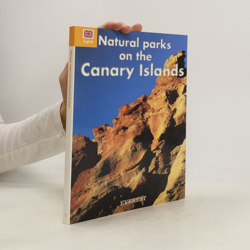 Kolektiv autorů Natural parks on the Canary Islands