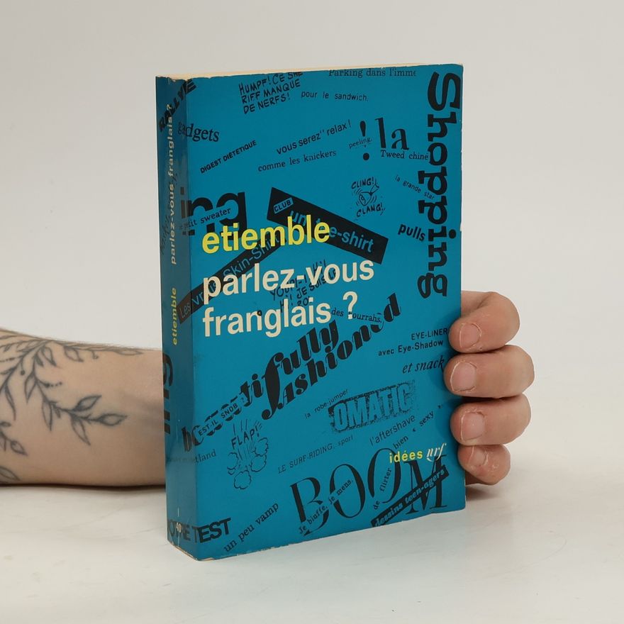 René Etiemble Parlez-vous franglais?