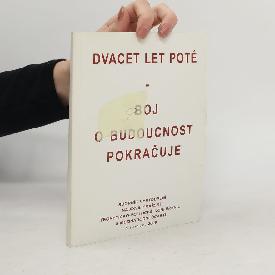 AA.VV. Dvacet let poté - boj o budoucnost pokračuje