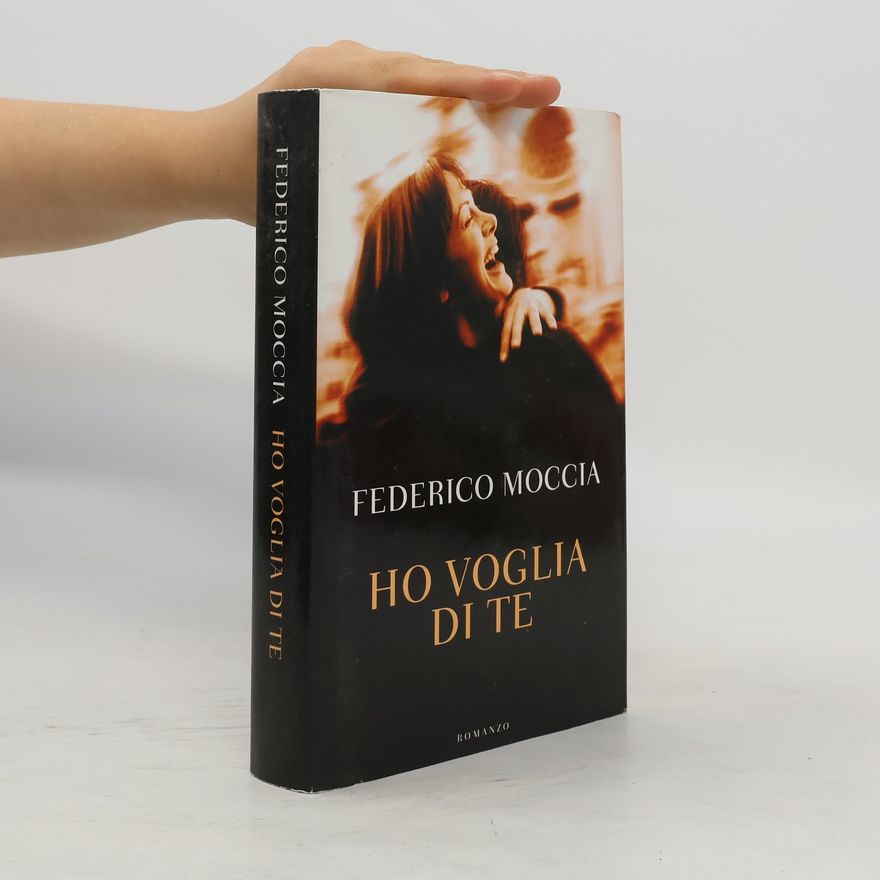 Federico Moccia Ho voglia di te