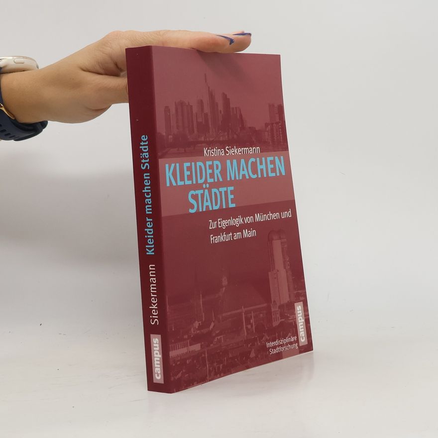 Kristina Siekermann Kleider machen Städte