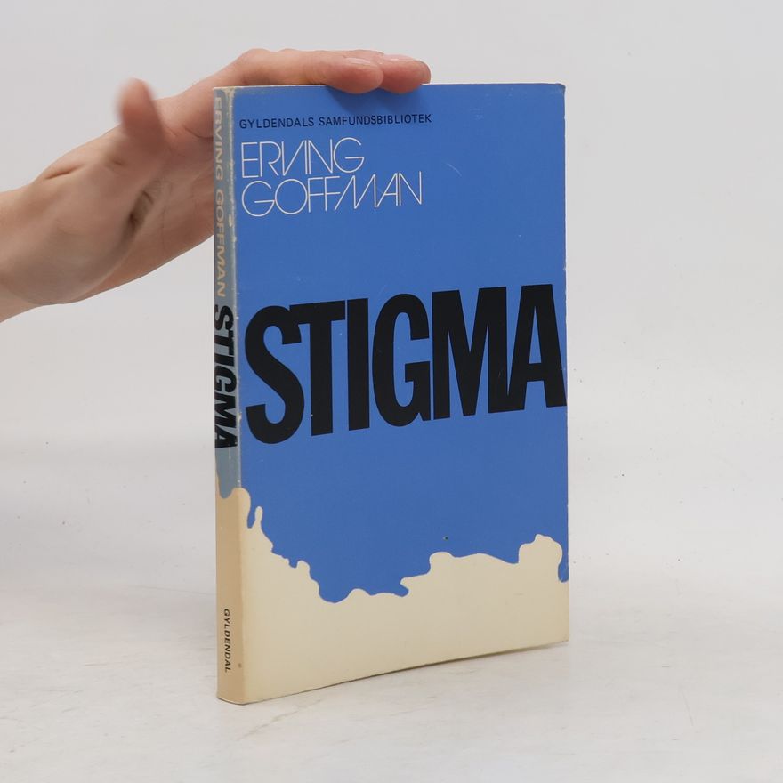 Erving Goffman Stigma
