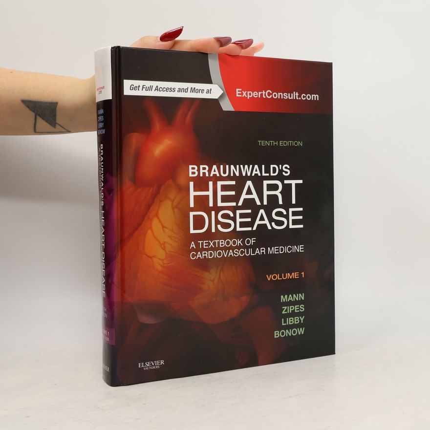 Autorenkollektiv Braunwald's Heart Disease 1
