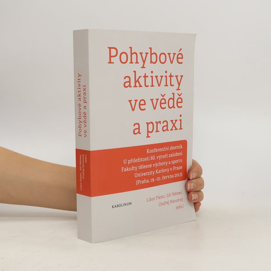 Eva Doležalová Pohybové aktivity ve vědě a praxi