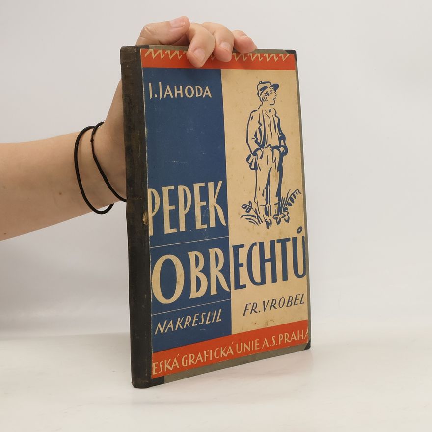 Josef Jahoda Pepek Obrechtů
