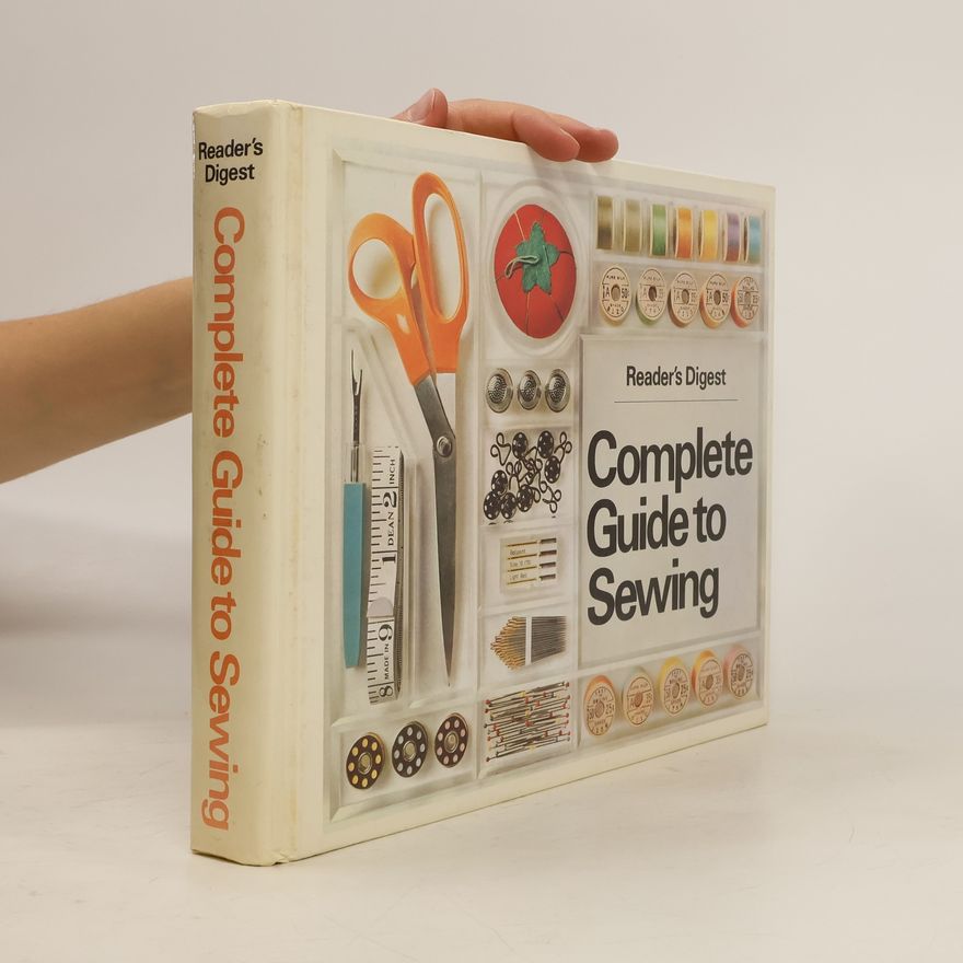 Various authors Reader's Digest Complete Guide to Sewing