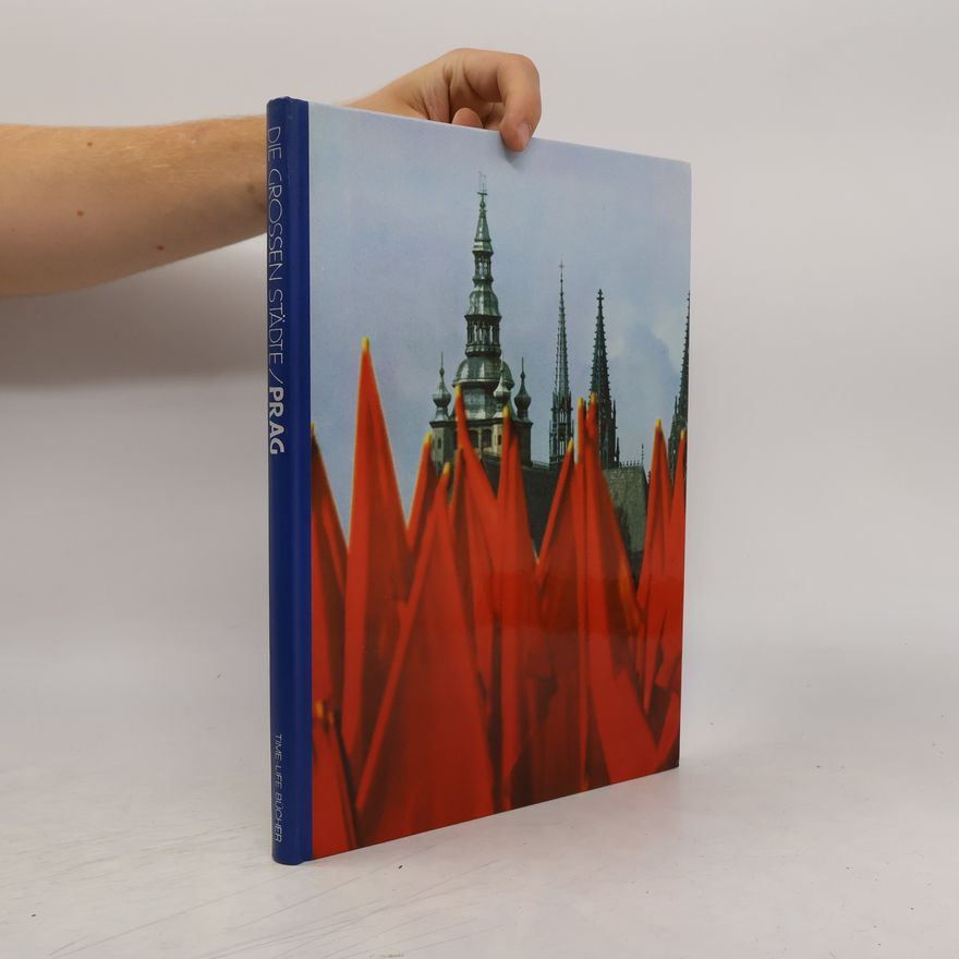 Geoffrey Moorhouse Die grossen Städte: Prag