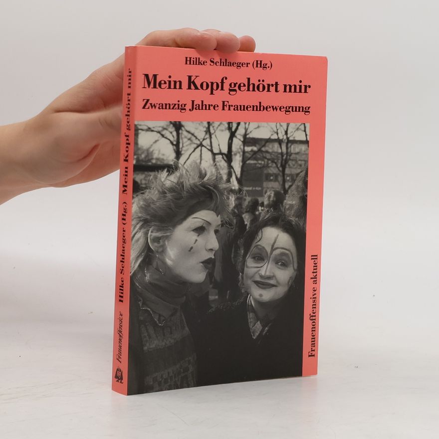 Hilke Schlaeger Mein Kopf gehört mir