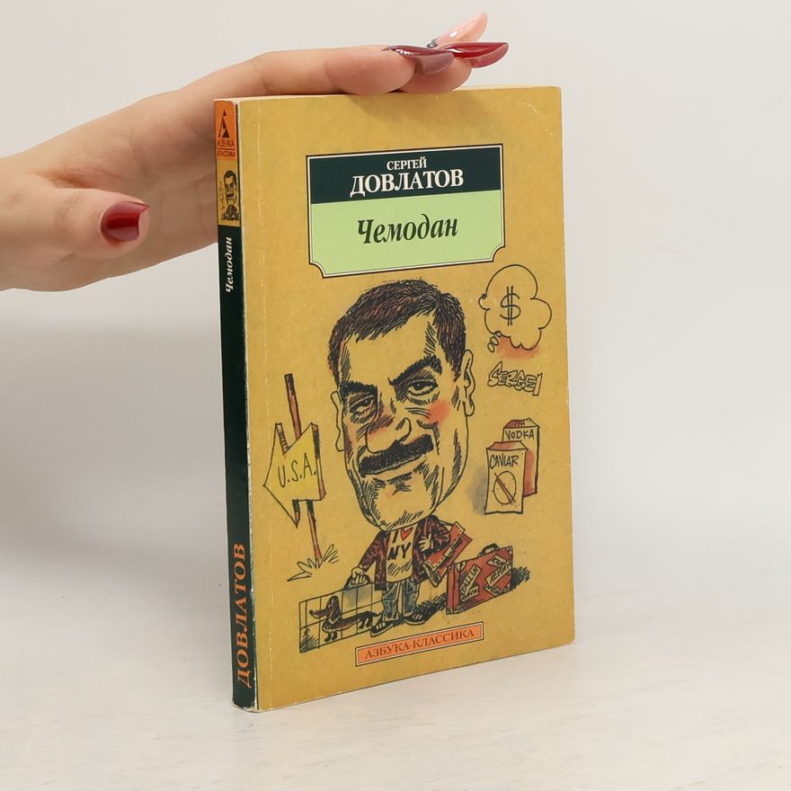 Sergei Donatowitsch Dowlatow Чемодан. CHemodan